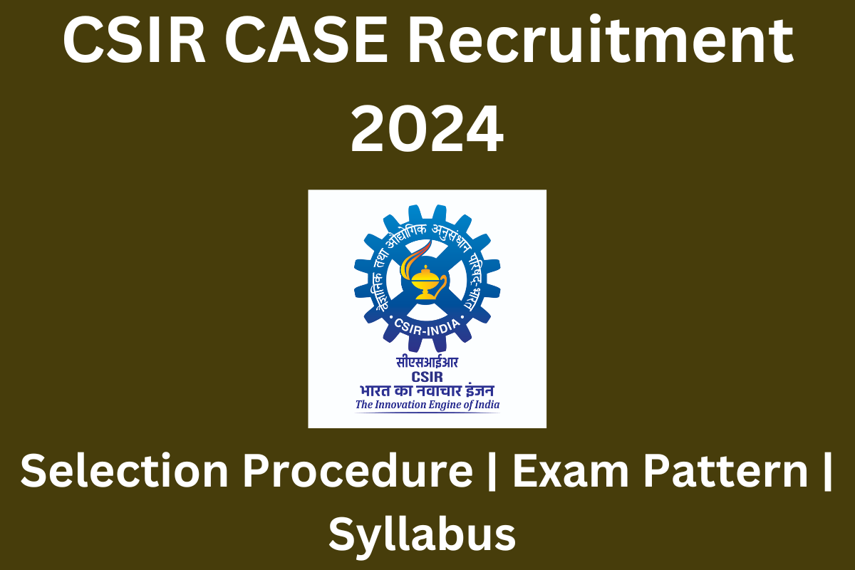 CSIR CASE SO & ASO Exam Pattern and Syllabus 2024