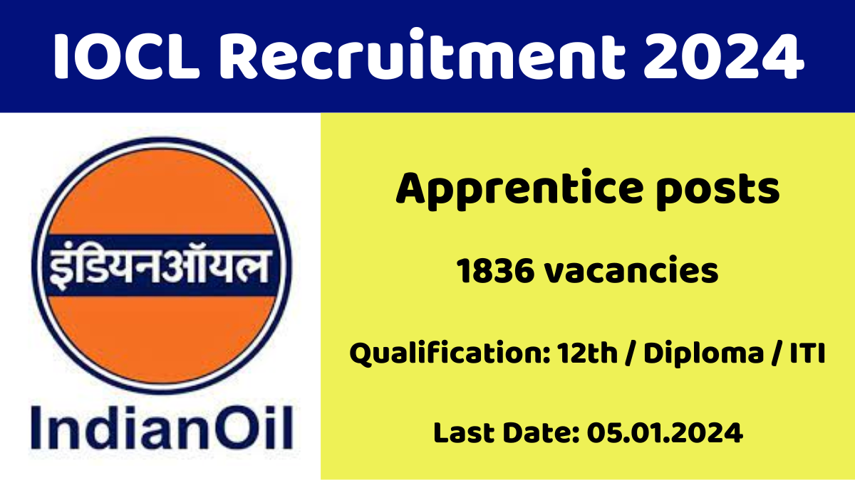 IOCL Recruitment 2024 Apply for 1836 Apprentice posts tntamiljob.in