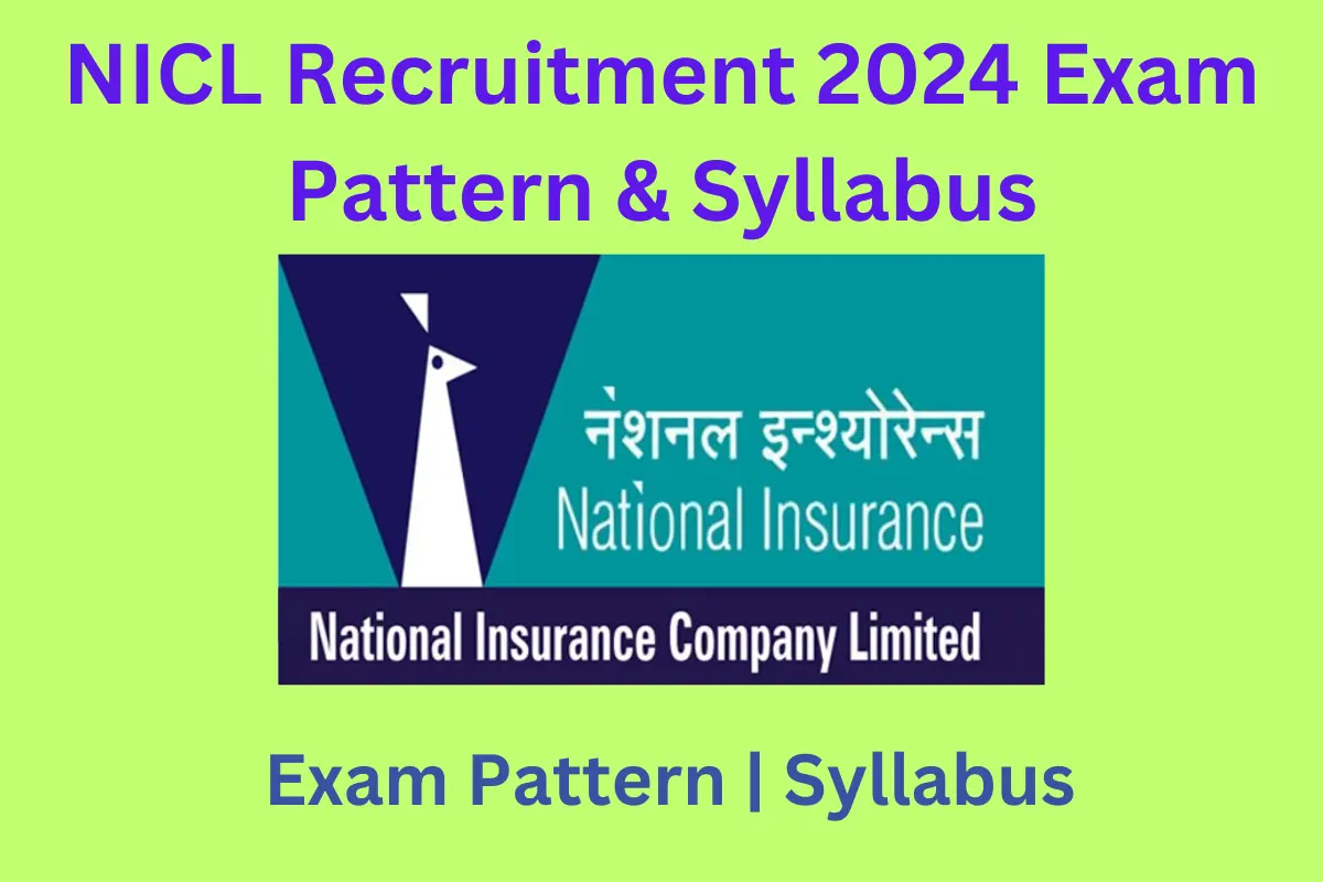 NICL Recruitment 2024 Exam Pattern & Syllabus