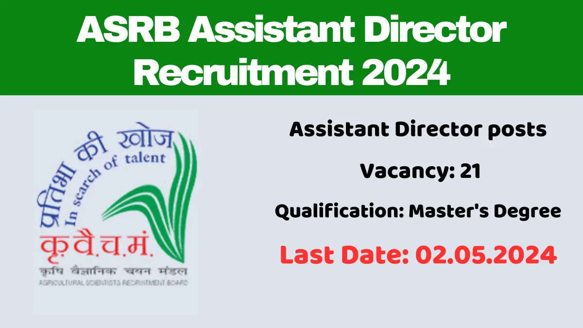 Central Govt Jobs 2024, ASRB Notification 2024, ASRB Recruitment 2024, ASRB recruitment 2024 notification PDF